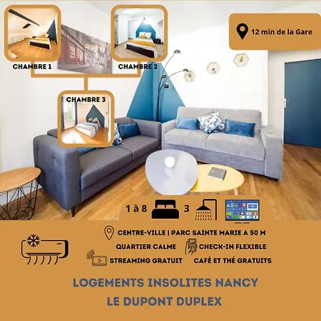 Le Grand Dupont Du Parc Ste-marie - Insolites * Nancy